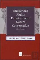 Indigenous Rights Entwined With Nature Conservation