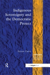 Indigenous Sovereignty And The Democratic Project