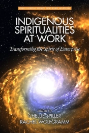 Indigenous Spiritualities At Work