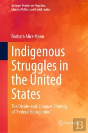 Indigenous Struggles In The United States