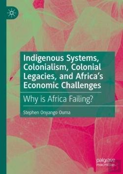 Bertrand.pt - Indigenous Systems, Colonialism, Colonial Legacies, And Africaâ€™S Economic Challenges