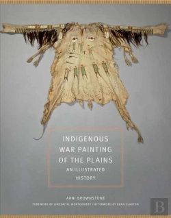 Bertrand.pt - Indigenous War Painting Of The Plains Volume 283