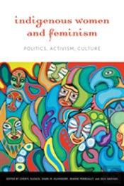 Indigenous Women And Feminism