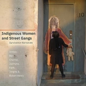 Indigenous Women And Street Gangs