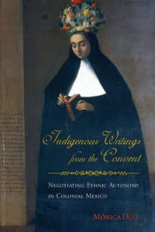 Indigenous Writings From The Convent