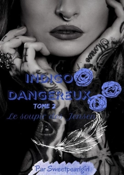 Bertrand.pt - Indigo Dangereux - Tome 2