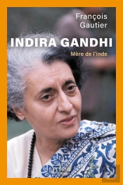 Indira Gandhi, Mère De L'Inde