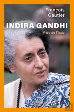 Bertrand.pt - Indira Gandhi, Mère De L'Inde