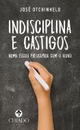 Indisciplina e Castigos