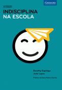 Indisciplina na Escola