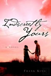 Indiscreetly Yours