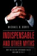 Indispensable And Other Myths