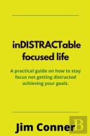 Indistractable Focused Life