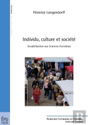 Individu, Culture Et Société : Sensibilisation Aux Sciences Humaines