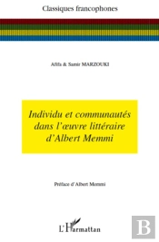 Individu Et Communautés Dans L'Oeuvre Littéraire D'Albert Memmi