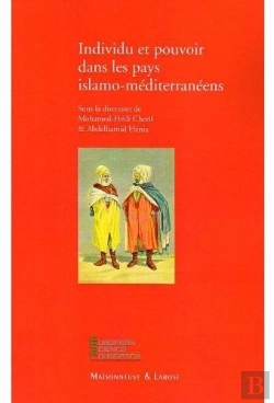 Bertrand.pt - Individu Et Pouvoir Dans Les Pays Islamo-Méditerranéens