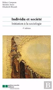 Individu Et Société ; Initiation À La Sociologie (4e Édition)