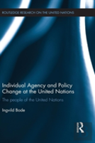 Individual Agency And Policy Change At The United Nations