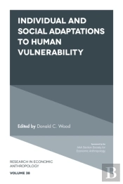 Individual And Social Adaptions To Human Vulnerability