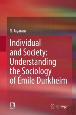Bertrand.pt - Individual And Society: Understanding The Sociology Of Emile Durkheim