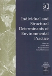 Individual And Structural Determinants Of Environmental Practice