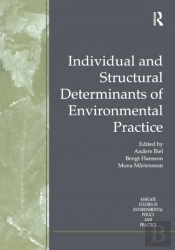 Individual And Structural Determinants Of Environmental Practice