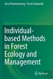 Individual-Based Methods In Forest Ecology And Management