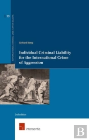 Individual Criminal Liability For The International Crime Of Aggression