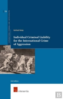 Bertrand.pt - Individual Criminal Liability For The International Crime Of Aggression