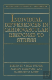 Individual Differences In Cardiovascular Response To Stress