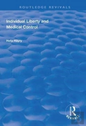 Individual Liberty And Medical Control
