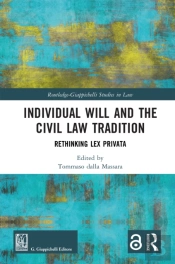 Individual Will And The Civil Law Tradition