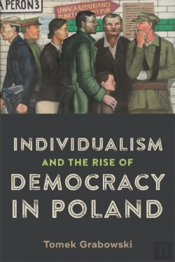 Bertrand.pt - Individualism And The Rise Of Democracy In Poland