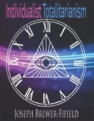 Individualist Totalitarianism