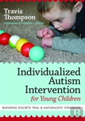 Individualized Autism Intervention For Young Children