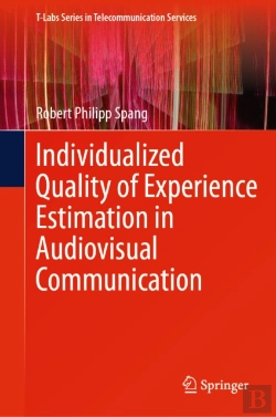 Bertrand.pt - Individualized Quality Of Experience Estimation In Audiovisual Communication
