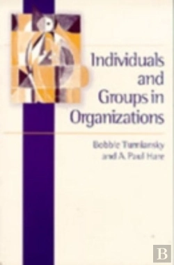 Bertrand.pt - Individuals And Groups In Organizations