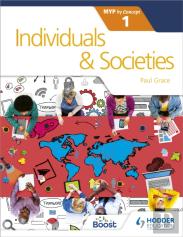 Individuals And Societies For The Ib Myp 1