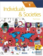 Individuals And Societies For The Ib Myp 1