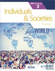 Individuals And Societies For The Ib Myp 3