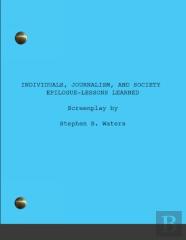 Individuals, Journalism, And Society