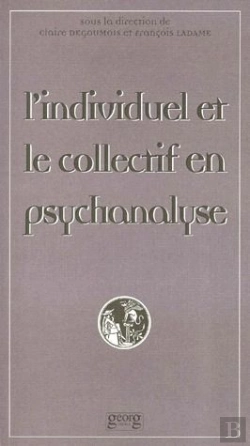 Bertrand.pt - Individuel Et Collectif En Psychanalyse
