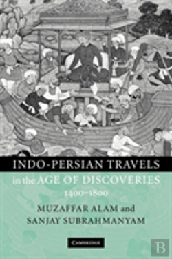 Bertrand.pt - Indo-Persian Travels In The Age Of Discoveries, 1400â€“1800