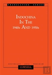 Indochina In The 1940s And 1950s