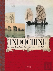 Indochine, Au Bout De L'Enfance