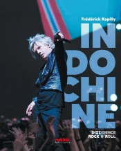 Indochine : Dizzidence Rock'N'Roll