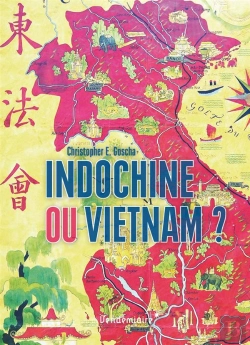 Bertrand.pt - Indochine Ou Vietnam ?