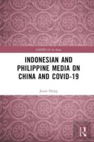Indonesian And Philippine Media On China And Covid-19