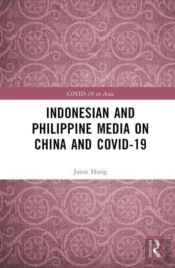 Indonesian And Philippine Media On China And Covid-19