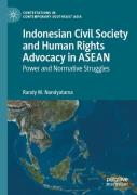 Indonesian Civil Society And Human Rights Advocacy In Asean